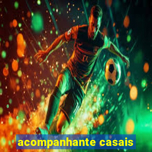 acompanhante casais